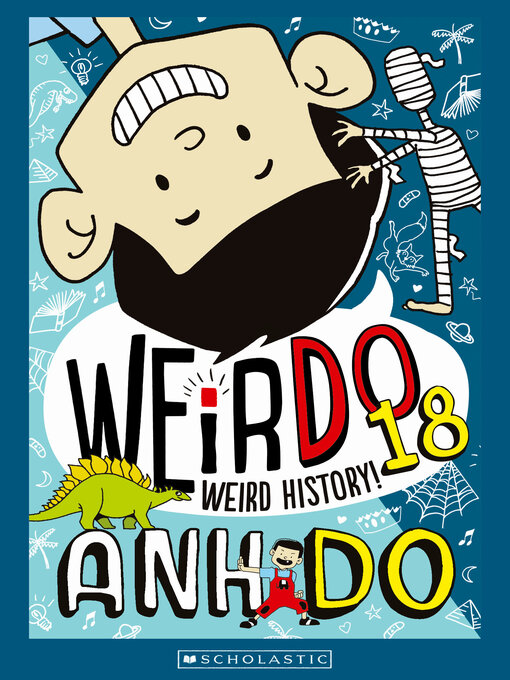 Title details for Weird History! by Anh Do - Wait list